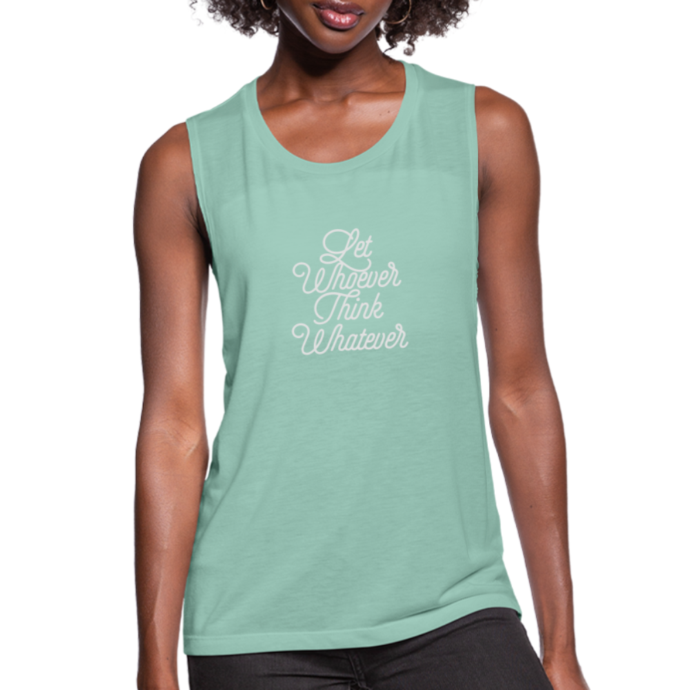 Let Whoever Think Whatever Women's Flowy Muscle Tank by Bella - dusty mint blue