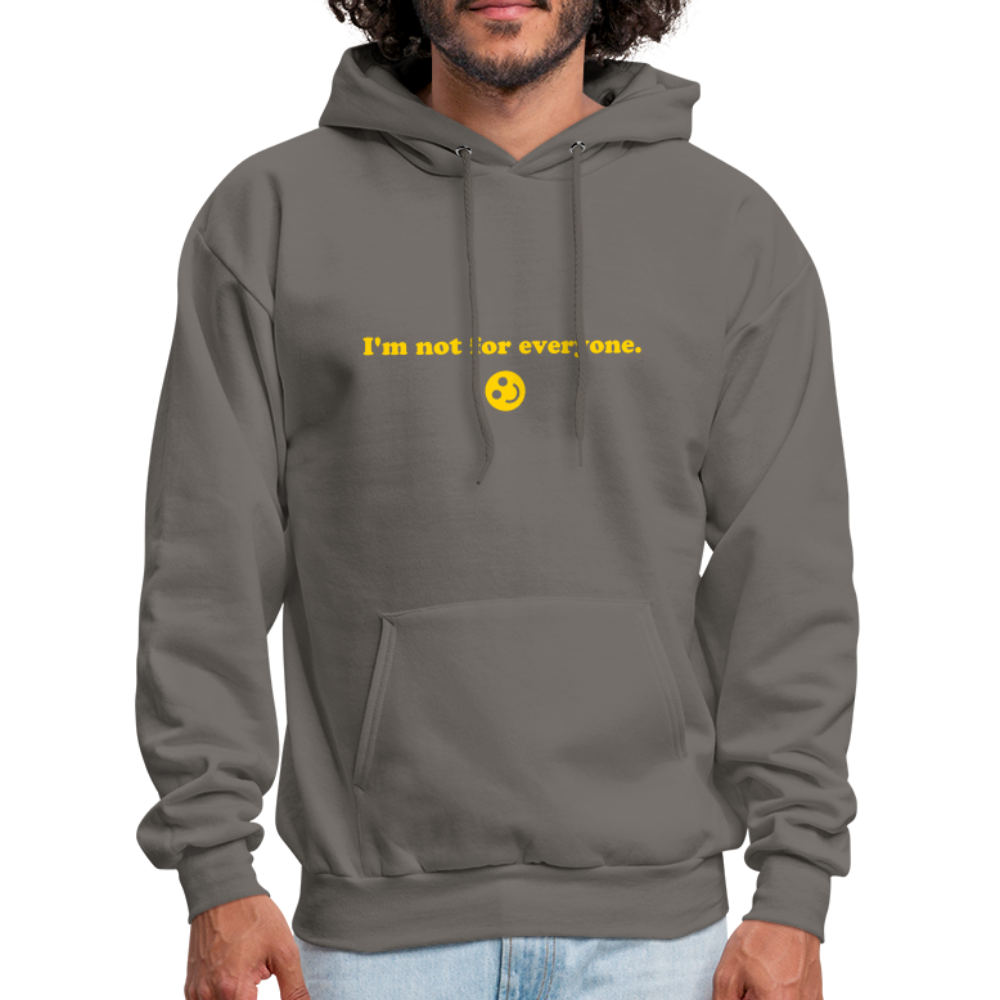 I'm Not For Everyone Men's Hoodie - asphalt gray