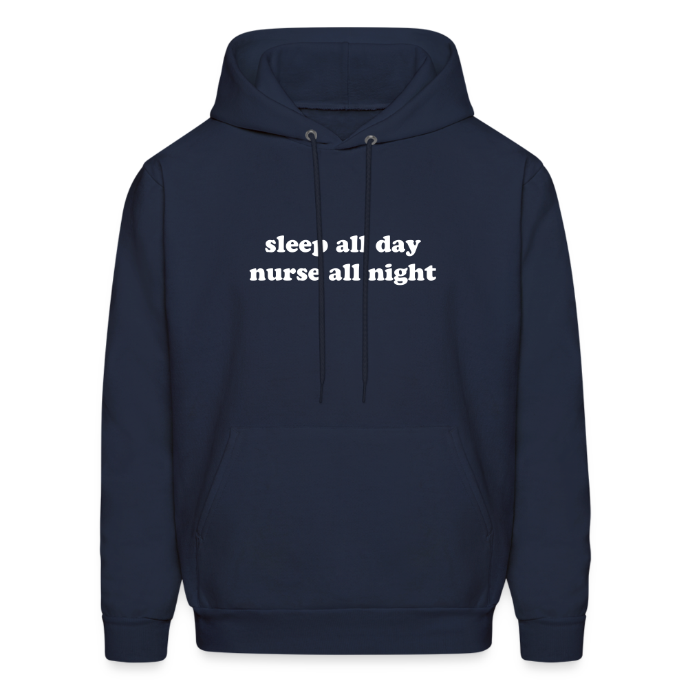 Sleep all Day Nurse All Night Men's Hoodie - navy