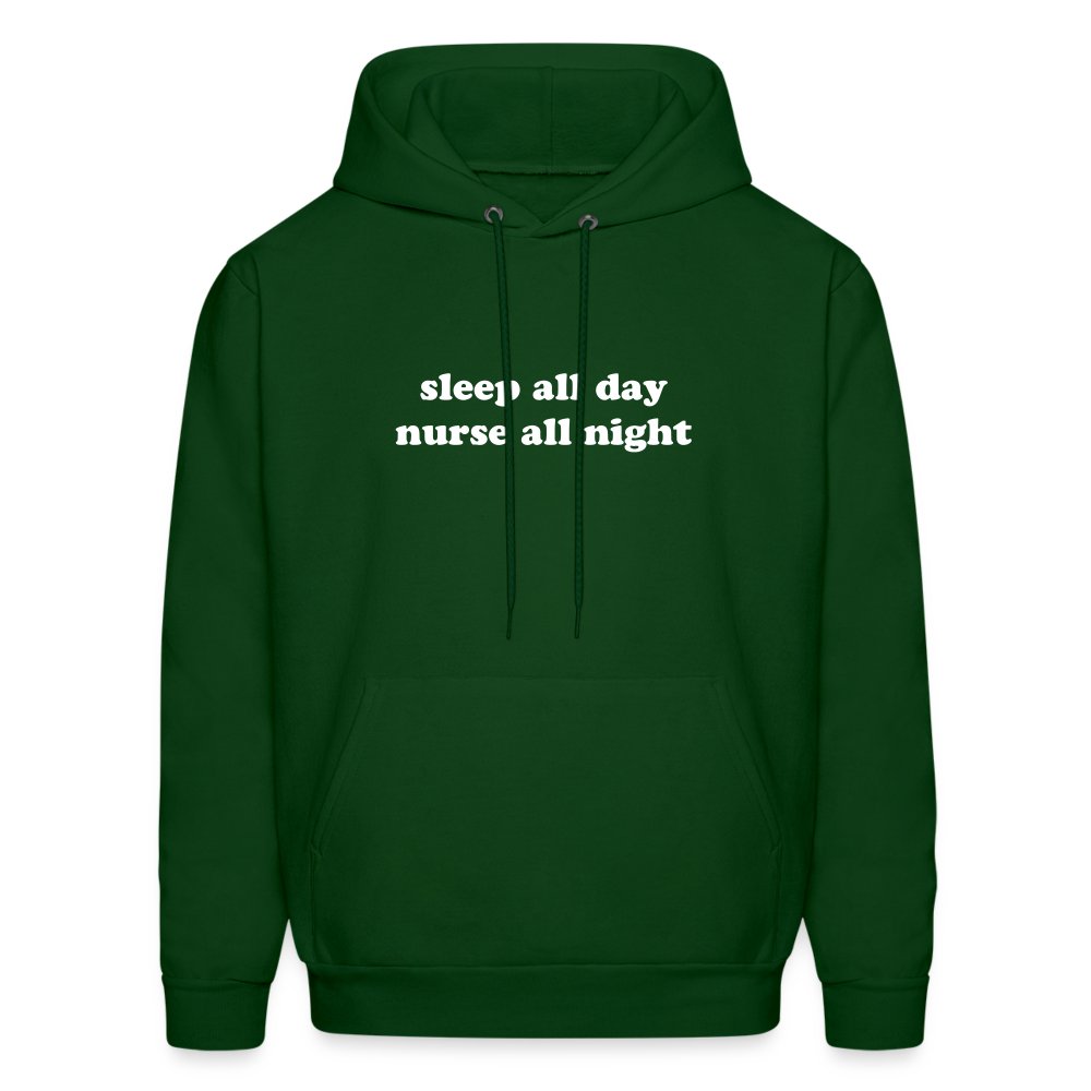 Sleep all Day Nurse All Night Men's Hoodie - forest green