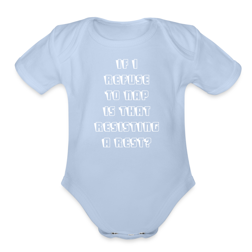 Resisting A Rest Organic Short Sleeve Baby Bodysuit - sky
