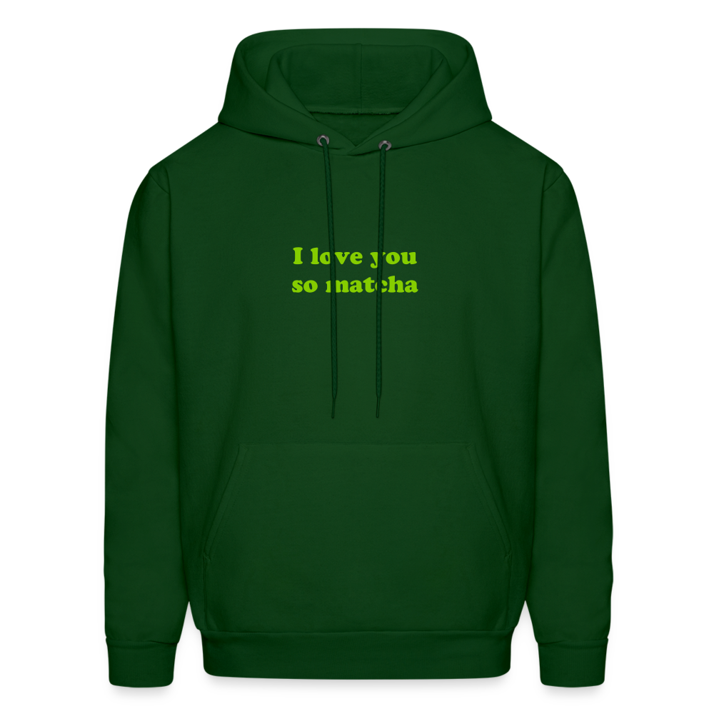 I Love You So Matcha Men's Hoodie - forest green