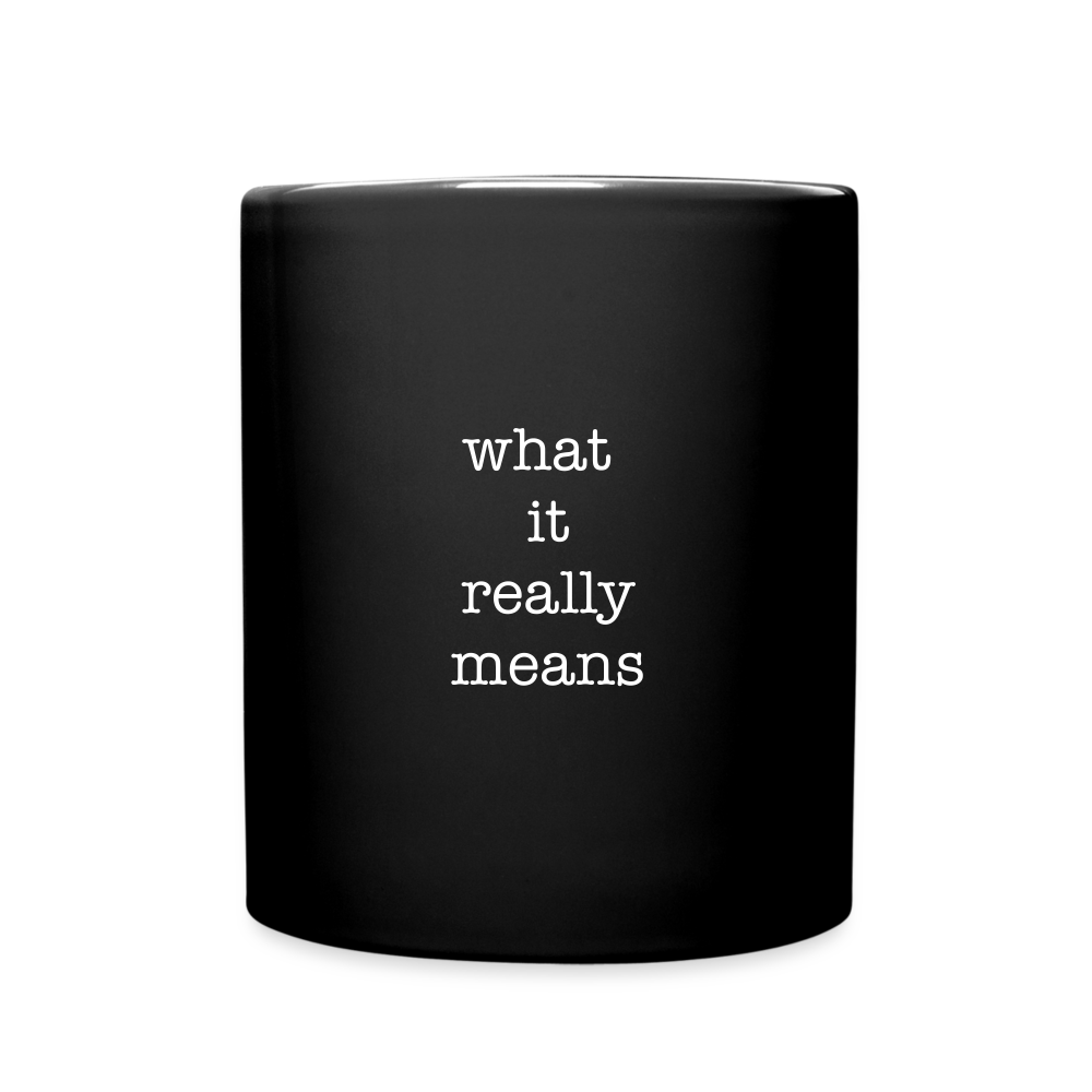 Sure A Reluctant Yes Full Color Mug - black