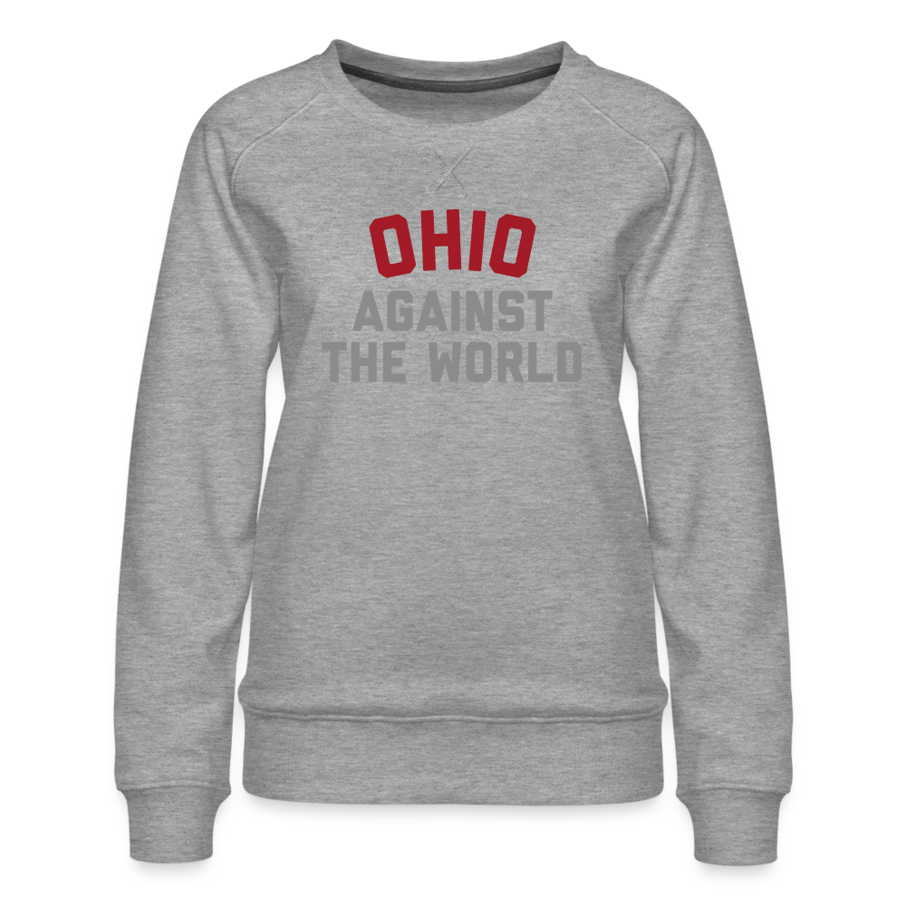 Ohio Against the World Women’s Premium Sweatshirt - heather grey