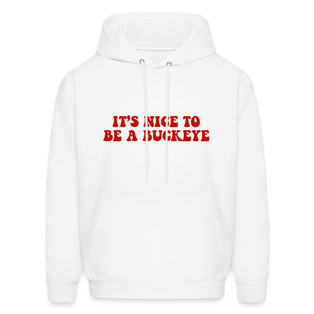Have a Nice Buckeye Day Men's Hoodie - white