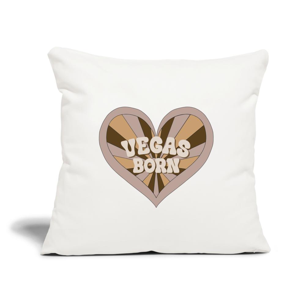 Vegas Born Throw Pillow Cover 18” x 18” - natural white