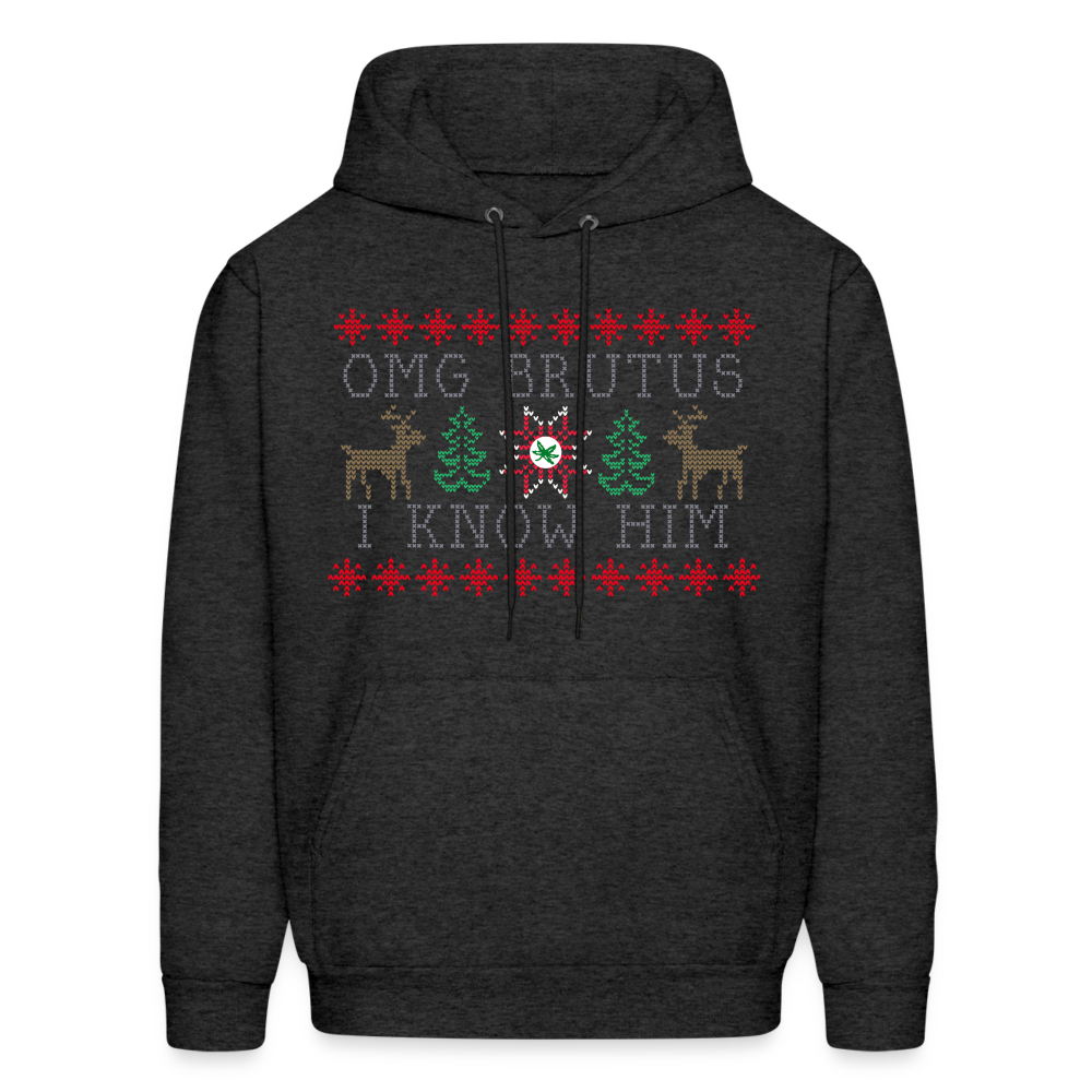 OMG Brutus I Know Him Men's Hoodie - charcoal grey
