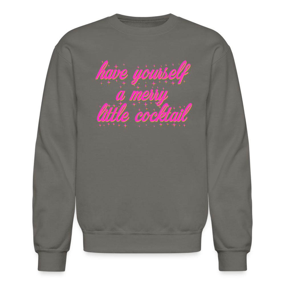 Have Yourself a Merry Little Cocktail Crewneck Sweatshirt - asphalt gray