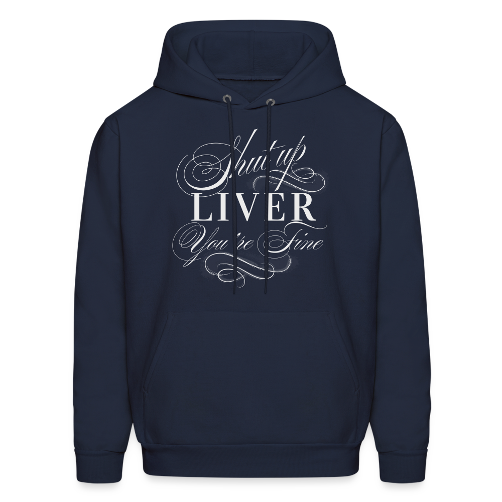 Shut Up Lover You're Fine Men's Hoodie - navy