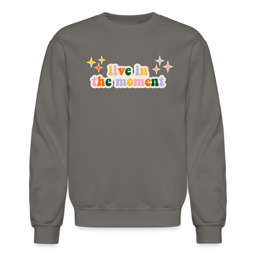 Live in the Moment Crewneck Sweatshirt - asphalt gray