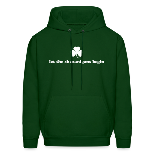 Let the Shenanigans Begin Men's Hoodie - forest green
