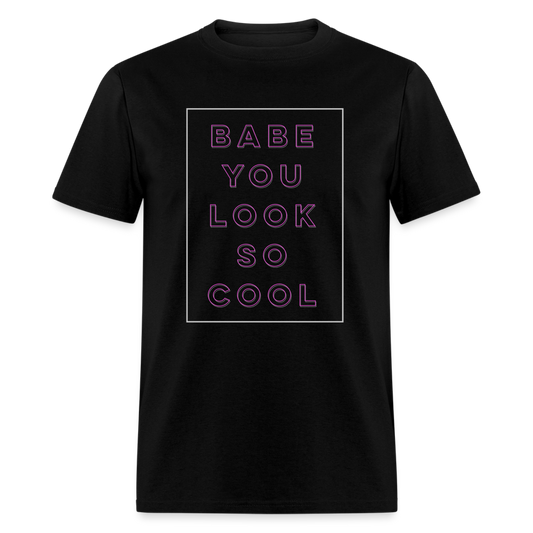 Babe You Look So Cool 1975 Unisex Classic T-Shirt - black