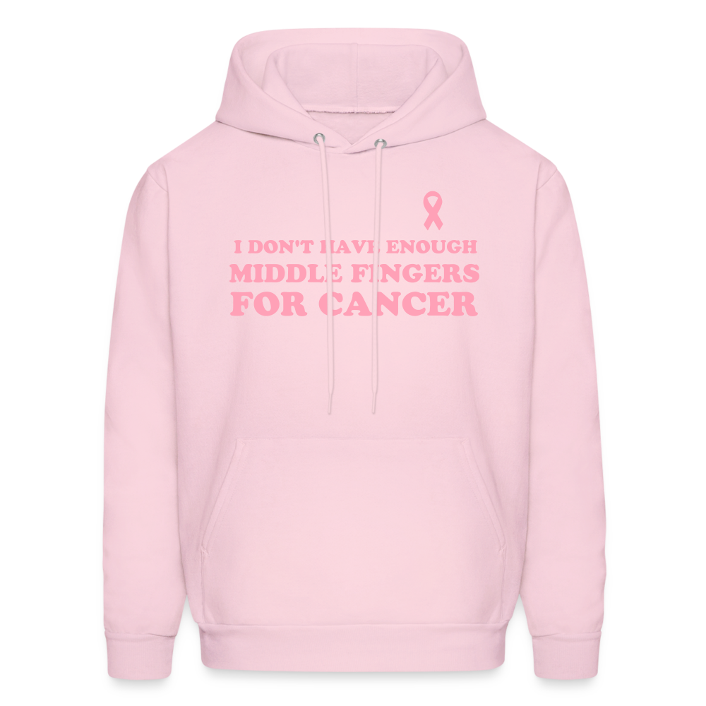 I Don't Have Enough Middle Fingers for Cancer Men's Hoodie - pale pink