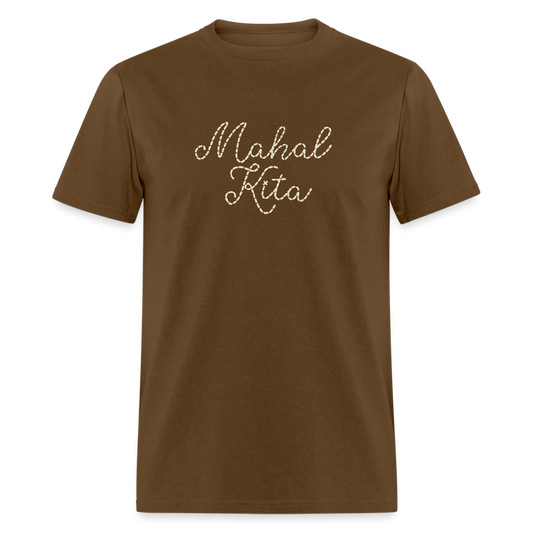 Mahal Kita Unisex Classic T-Shirt - brown