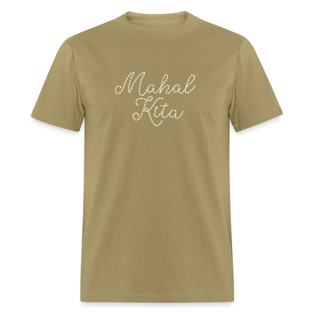 Mahal Kita Unisex Classic T-Shirt - khaki