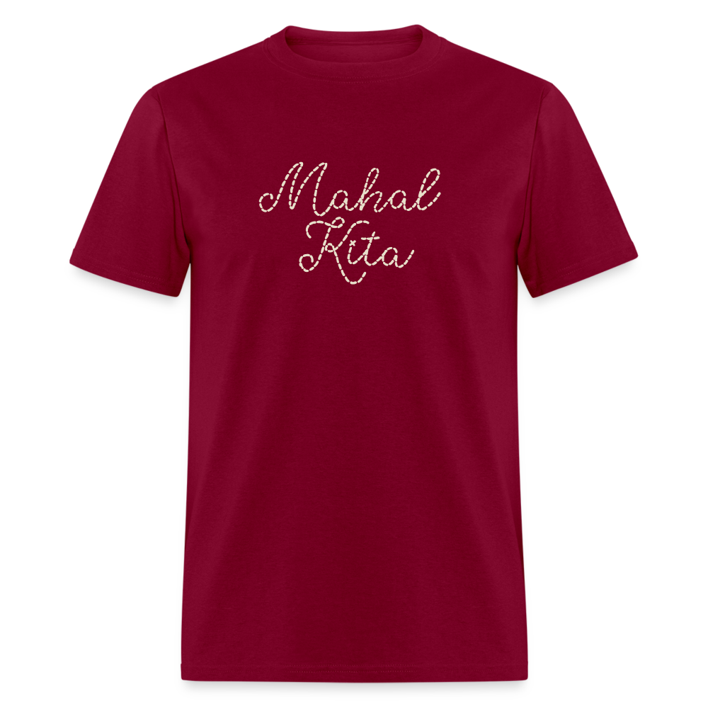 Mahal Kita Unisex Classic T-Shirt - burgundy
