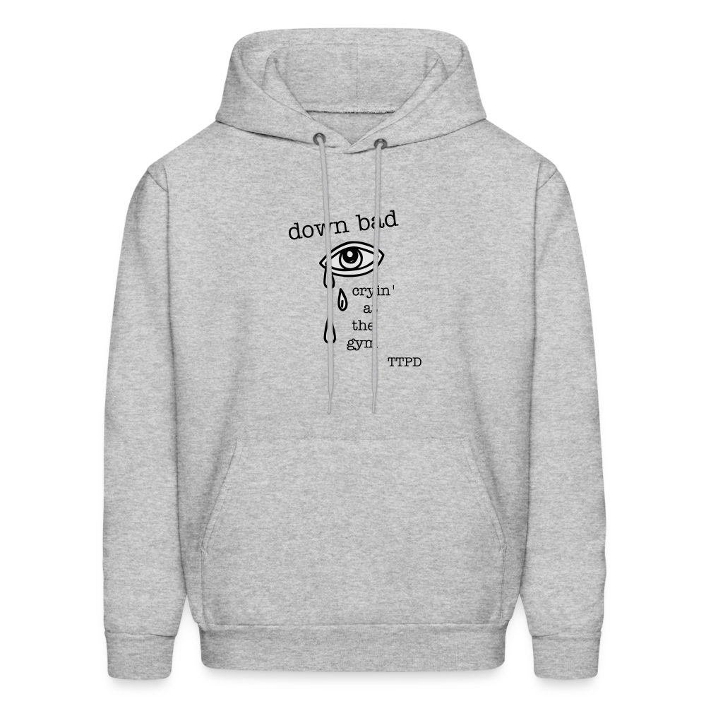 Down Bad Men's Hoodie - heather gray