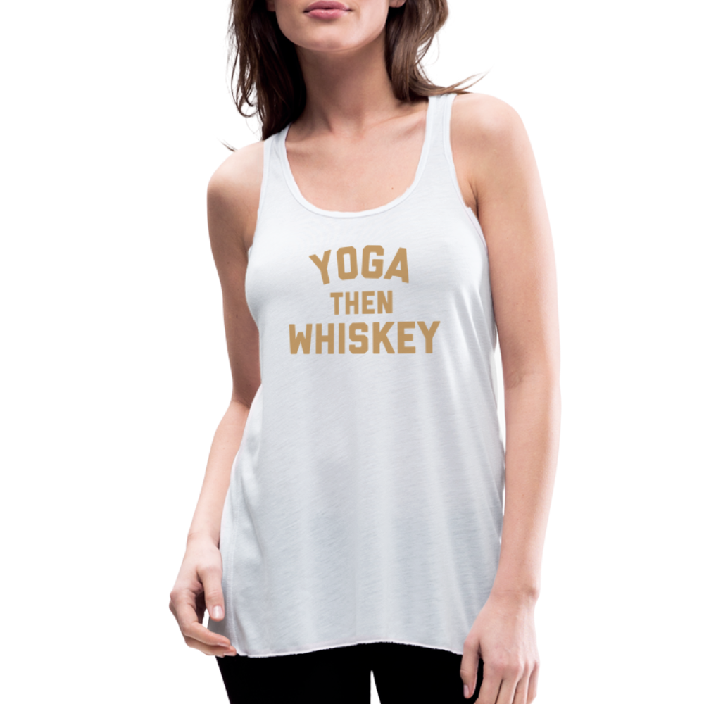 Yoga Then Whiskey Women's Flowy Tank Top by Bella - white