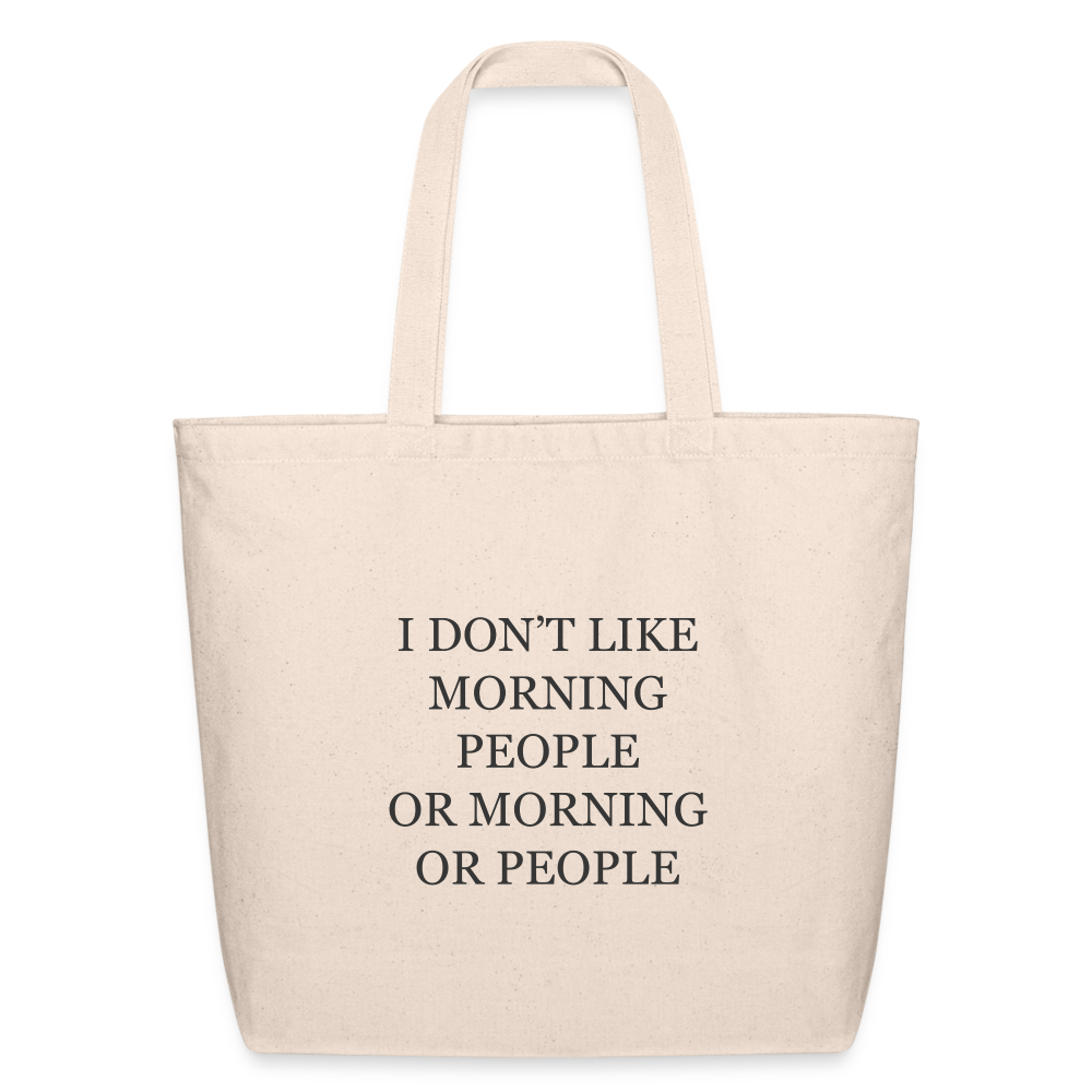 I Don't Like Morning People Tote Bag - natural
