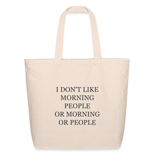 I Don't Like Morning People Tote Bag - natural