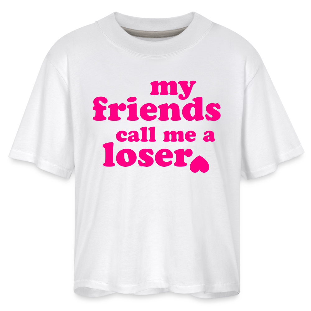 My Friends Call Me a Loser Women's Boxy Tee - white
