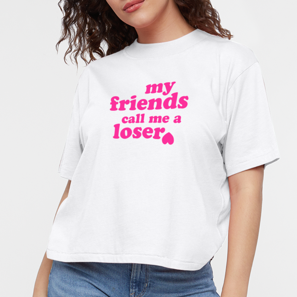 My Friends Call Me a Loser Women's Boxy Tee - white