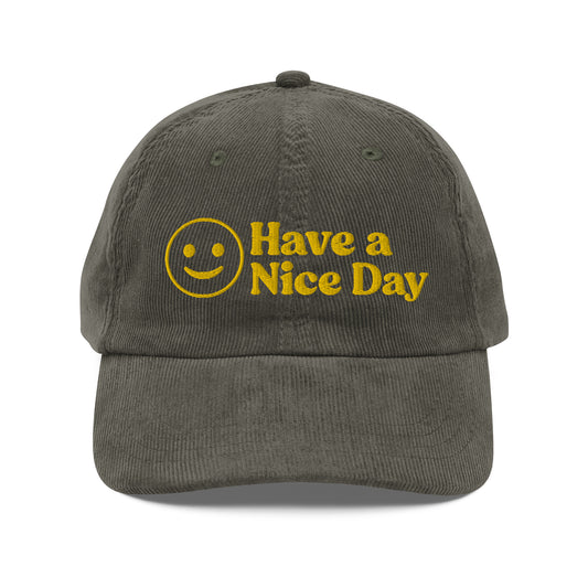 Have a Nice Day Smiley Face Vintage Corduroy Hat