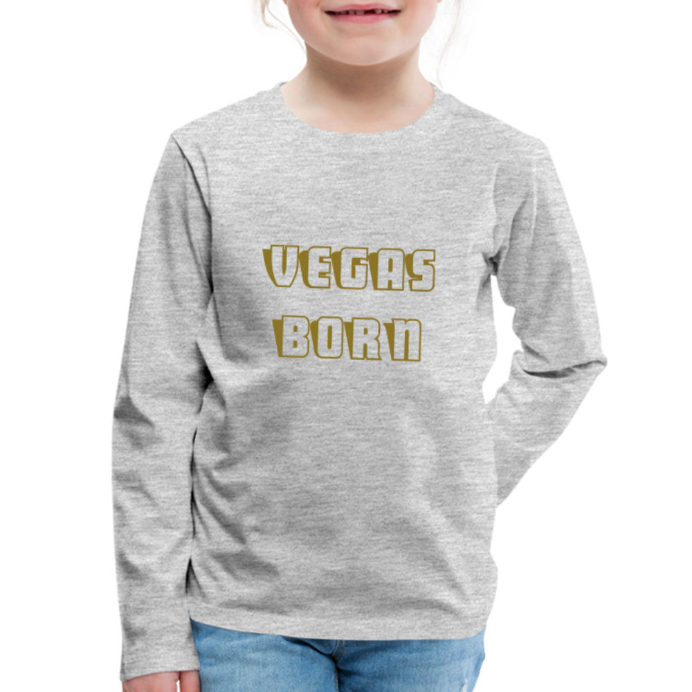 Vegas Born Kids' Premium Long Sleeve T-Shirt - heather gray