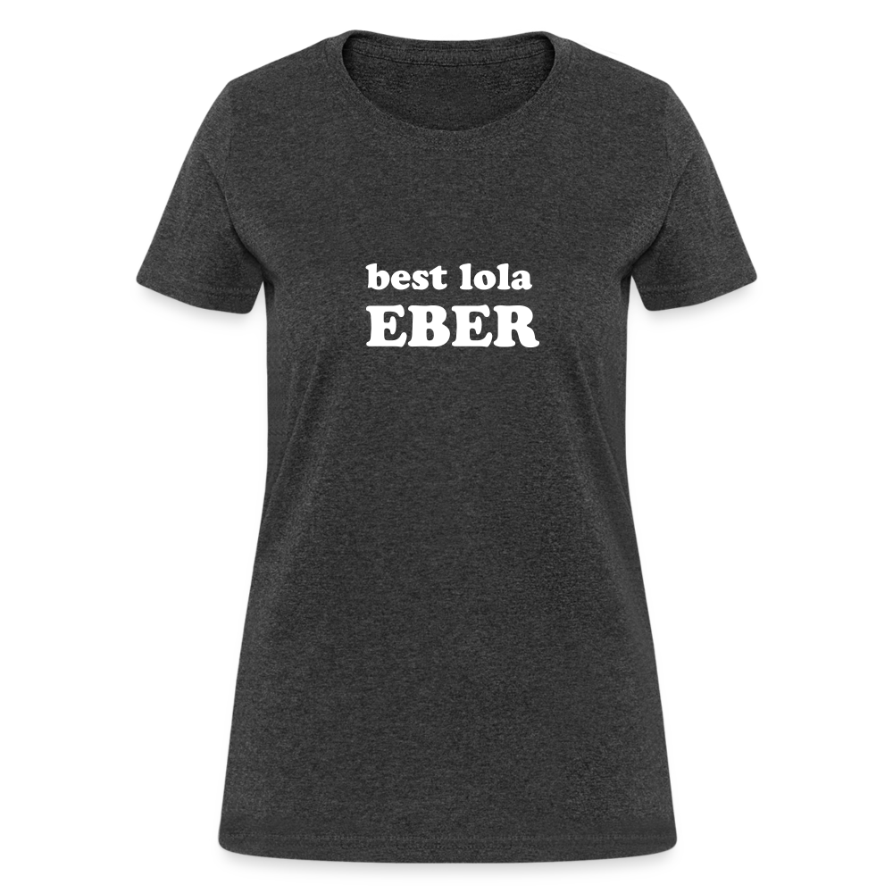 Best Lola Eber Women's T-Shirt - heather black