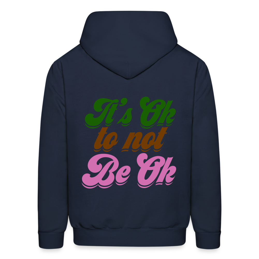 It's Ok to Not Be Ok Men's Hoodie - navy