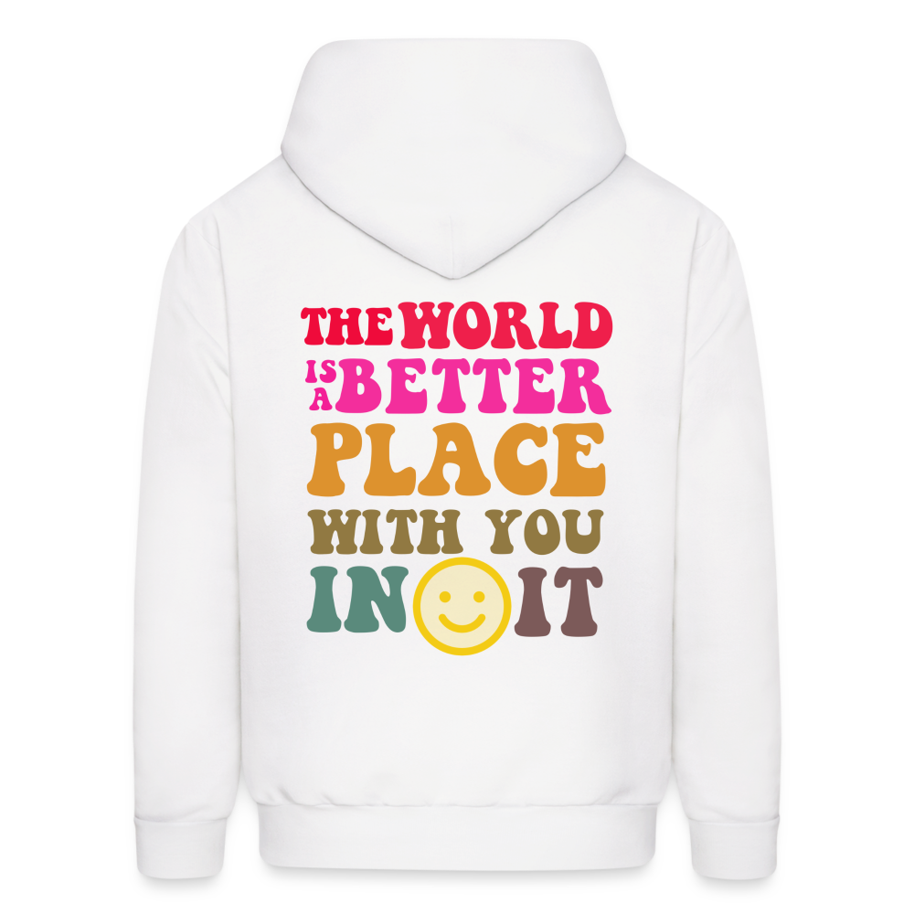 The World is a Better Place Men's Hoodie - white