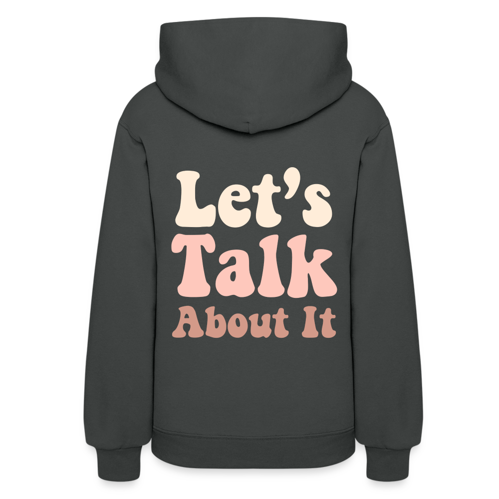 Let's Talk About It Women's Hoodie - asphalt