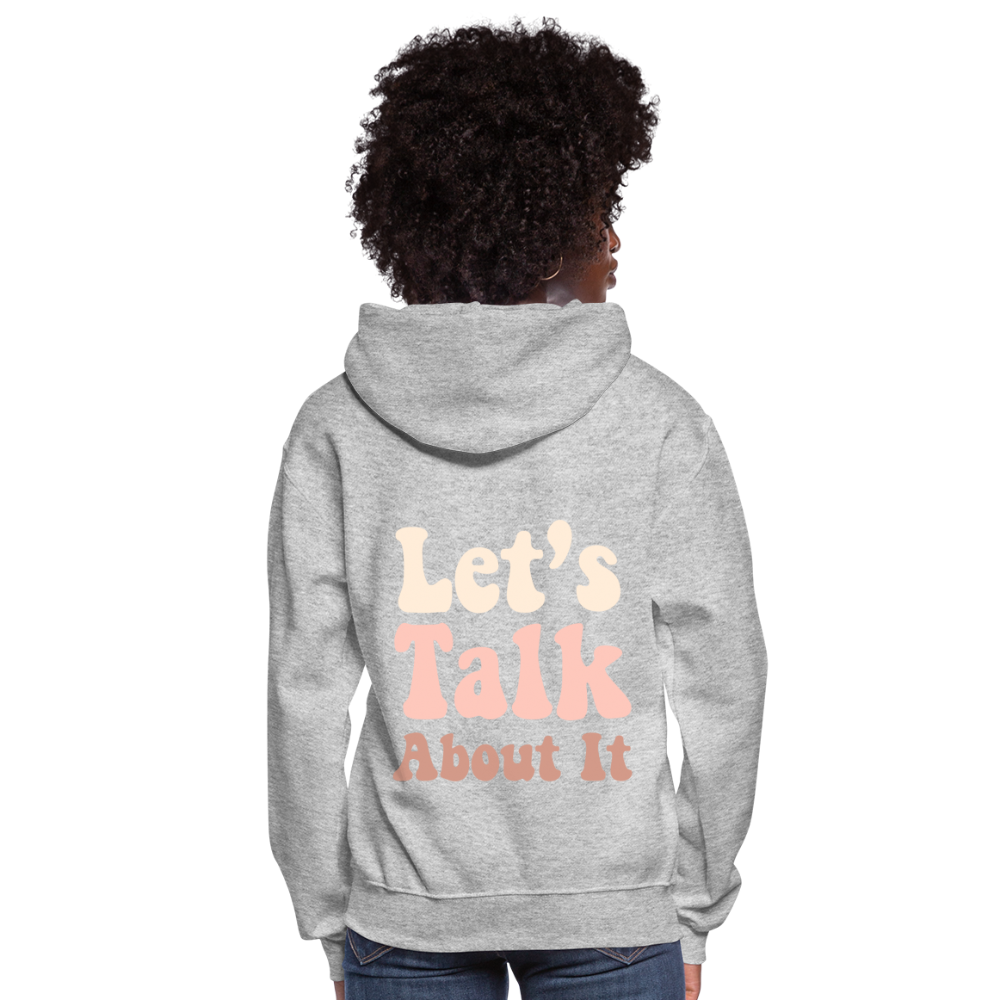 Let's Talk About It Women's Hoodie - heather gray