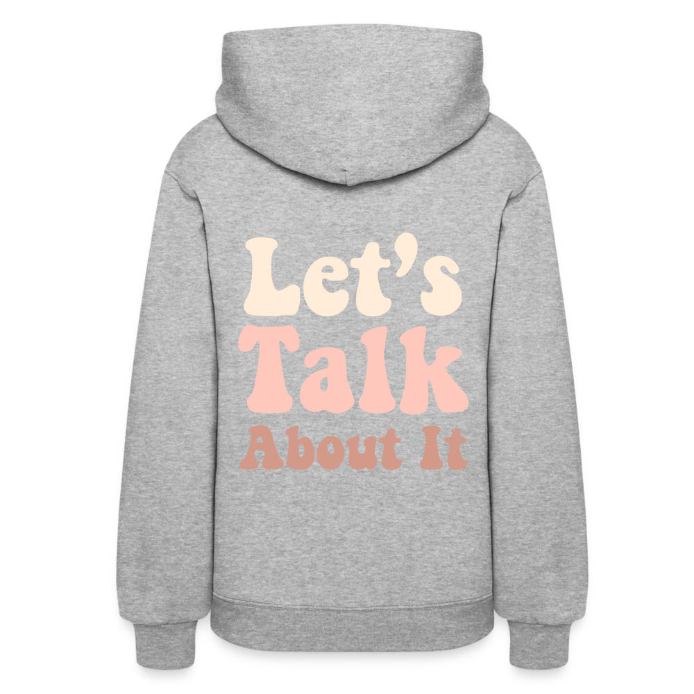 Let's Talk About It Women's Hoodie - heather gray