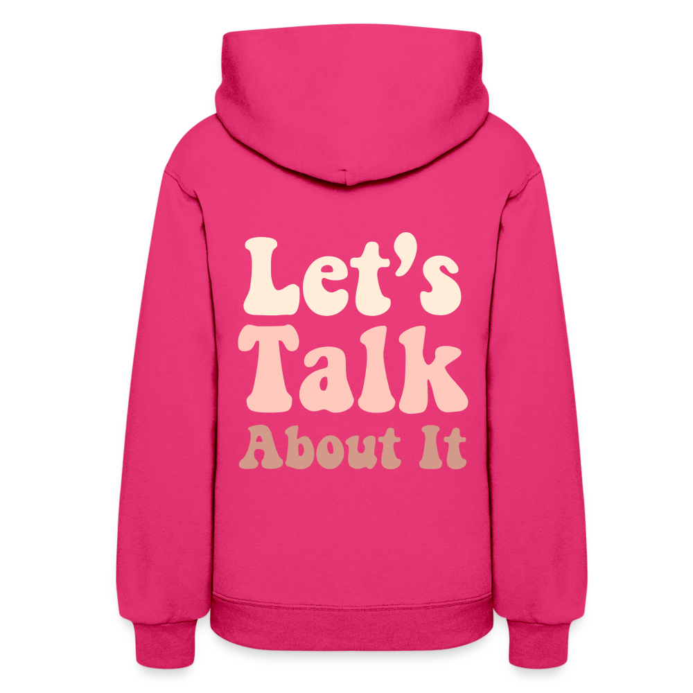 Let's Talk About It Women's Hoodie - fuchsia