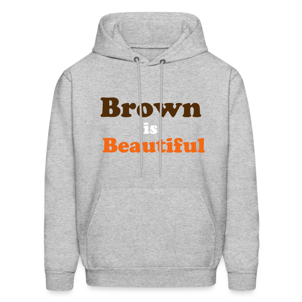 Brown is Beautiful Men's Hoodie - heather gray