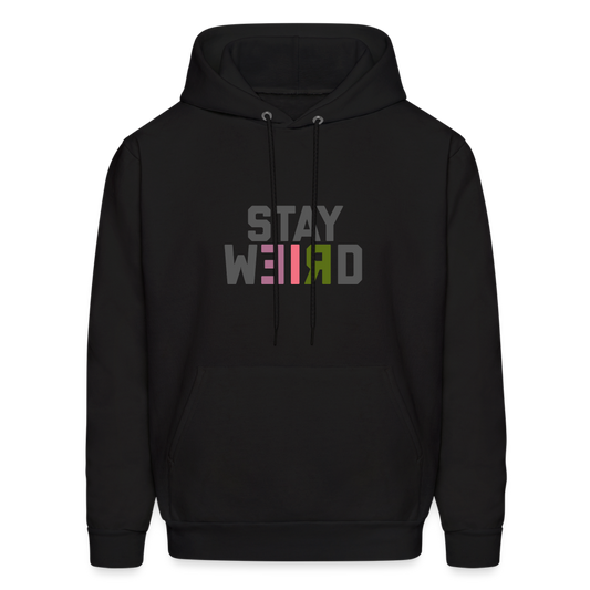 Stay Weird Men's Hoodie - black