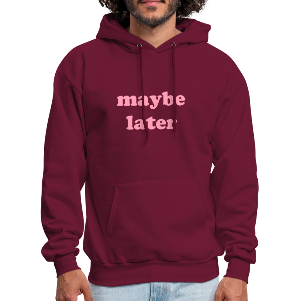 Maybe Later Men's Hoodie - burgundy