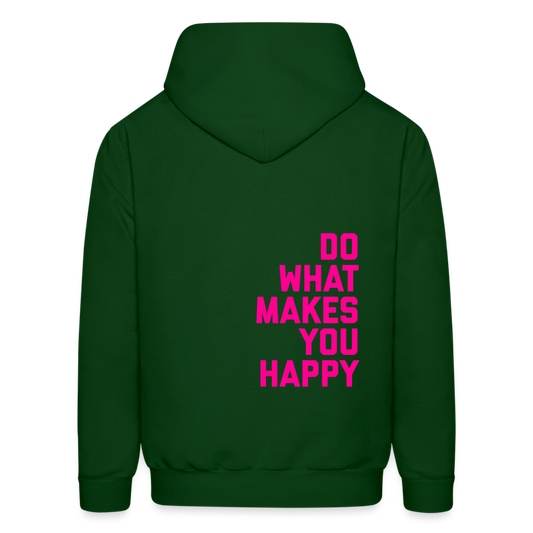 Do What Makes You Happy Men's Hoodie - forest green