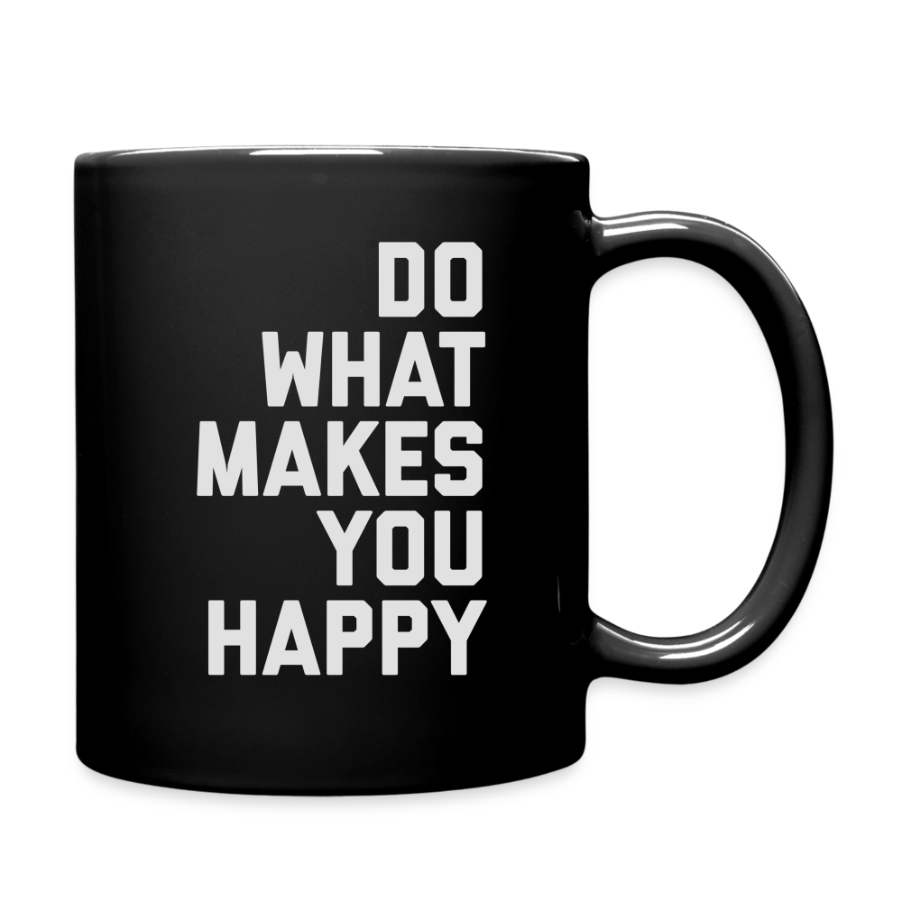 Do What Makes You Happy Full Color Mug - black