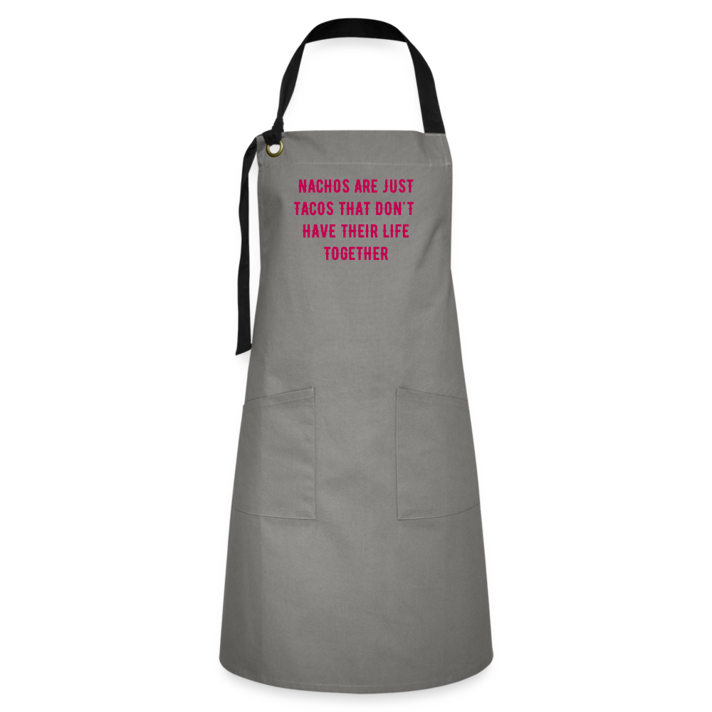 Nachos Are Tacos Artisan Apron - gray/black