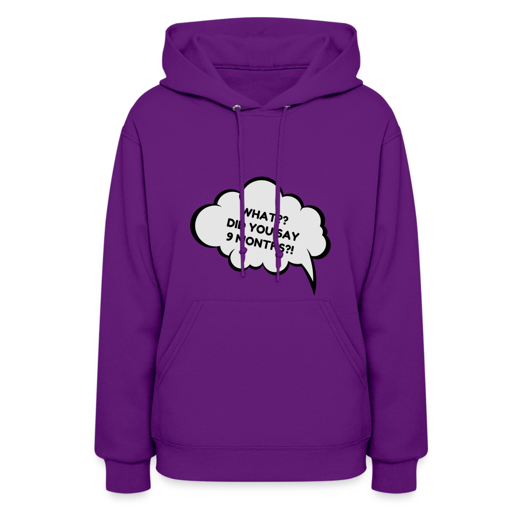 9 Months?! Women's Hoodie - purple