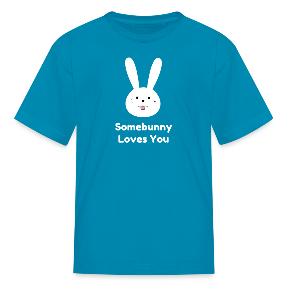 Somebunny Loves You Kids' T-Shirt - turquoise
