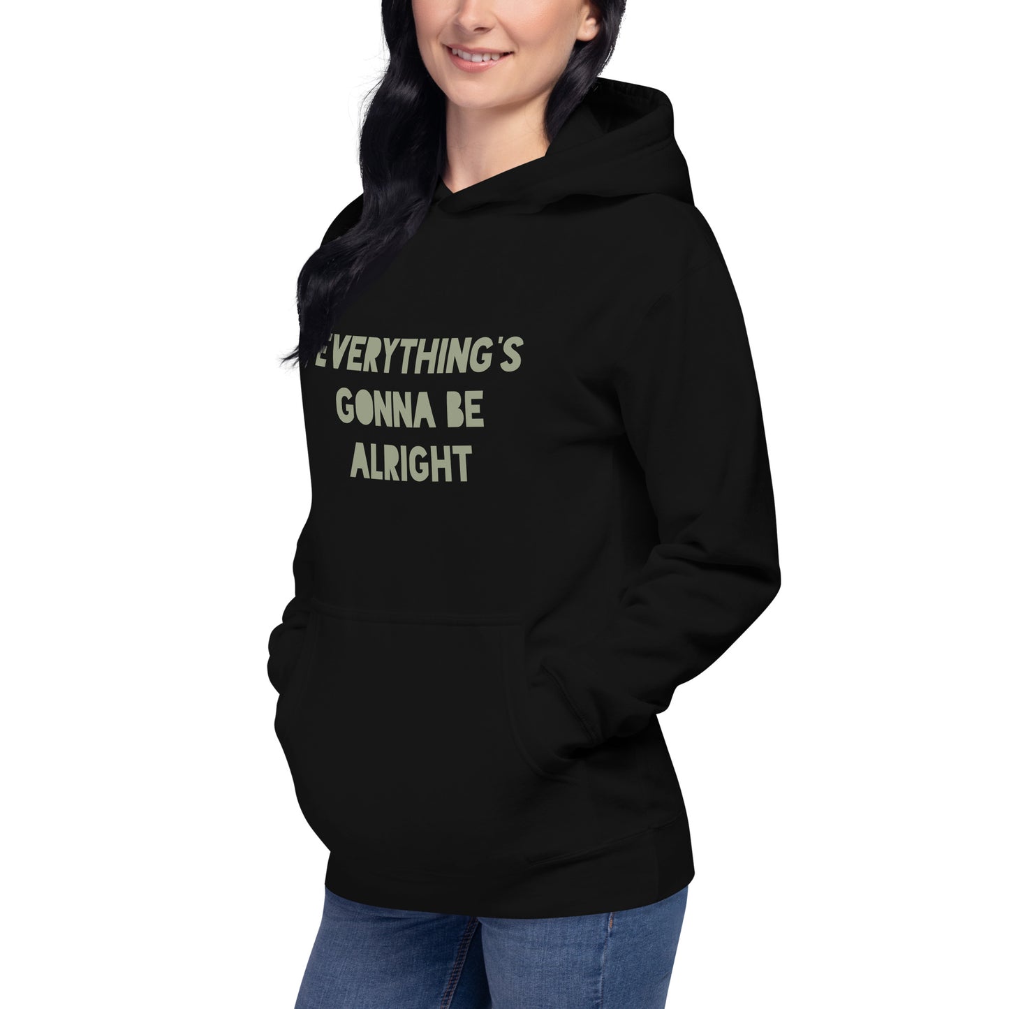 Everything's Gonna Be Alright Unisex Hoodie