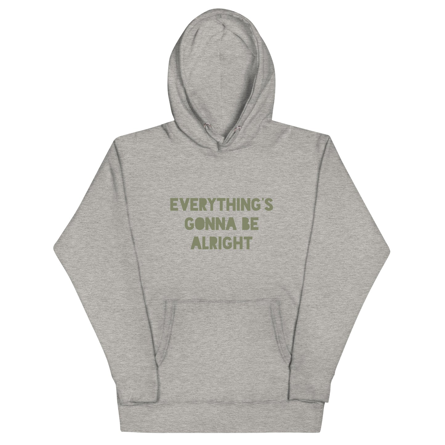 Everything's Gonna Be Alright Unisex Hoodie