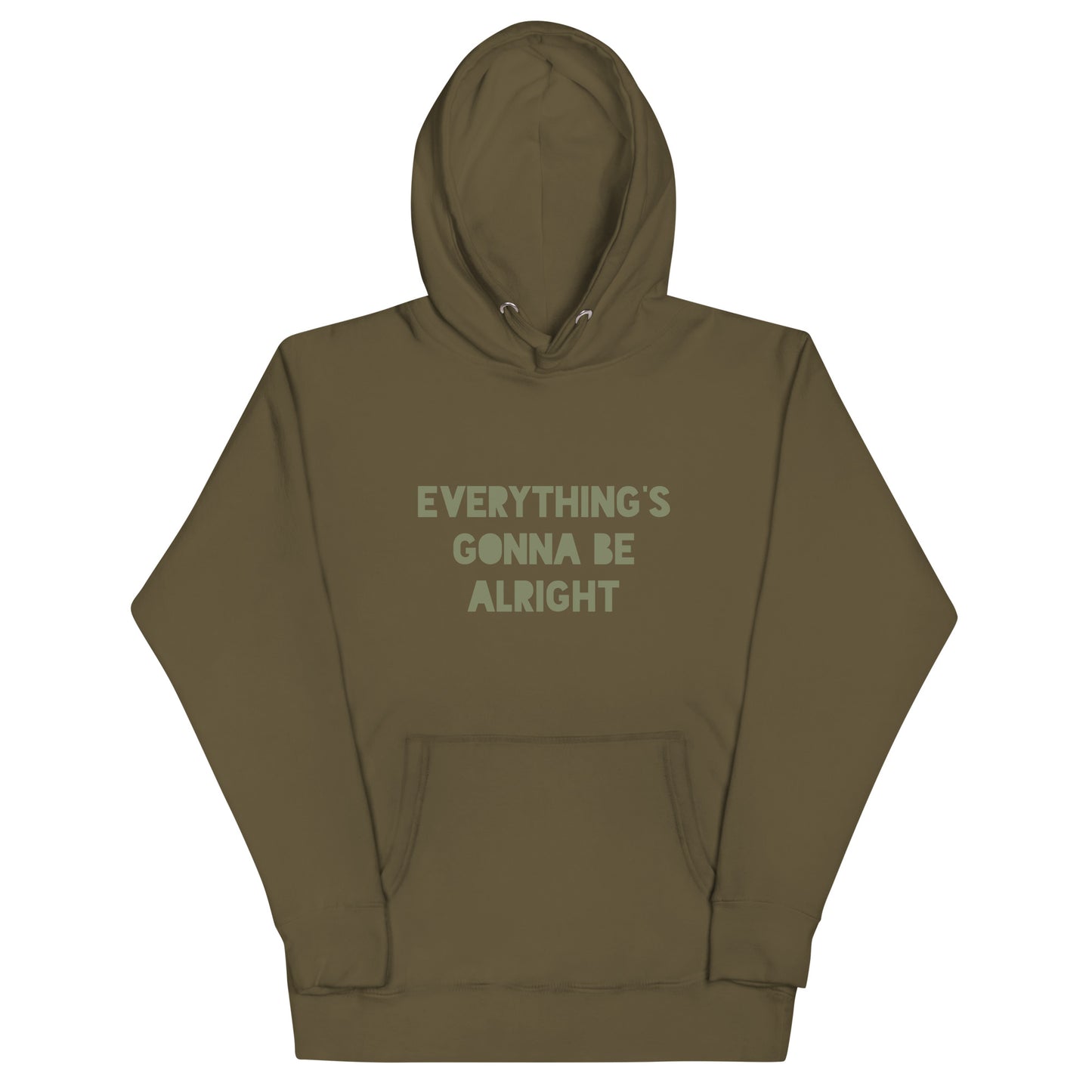 Everything's Gonna Be Alright Unisex Hoodie