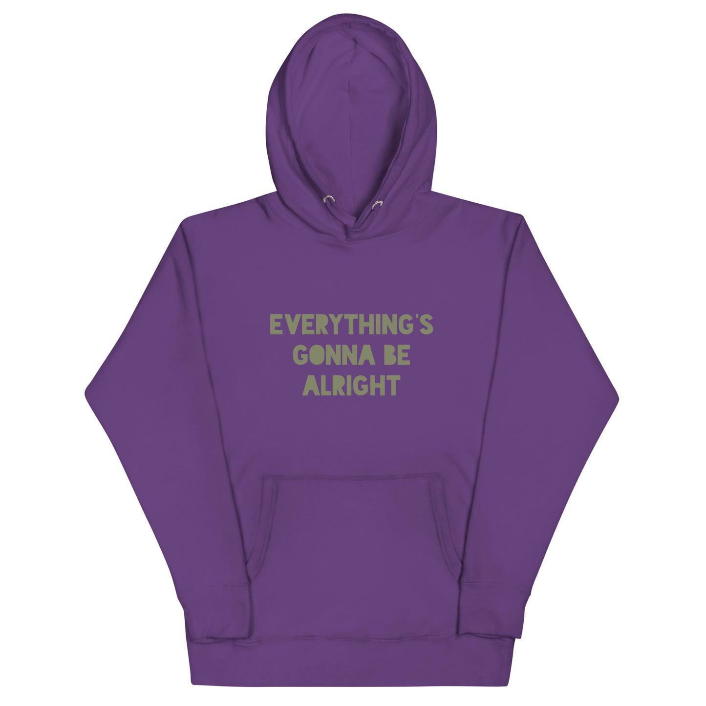 Everything's Gonna Be Alright Unisex Hoodie