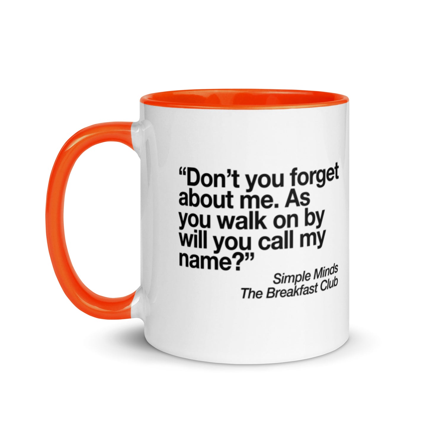 The Breakfast Club Don't You Forget About Me Mug with Color Inside