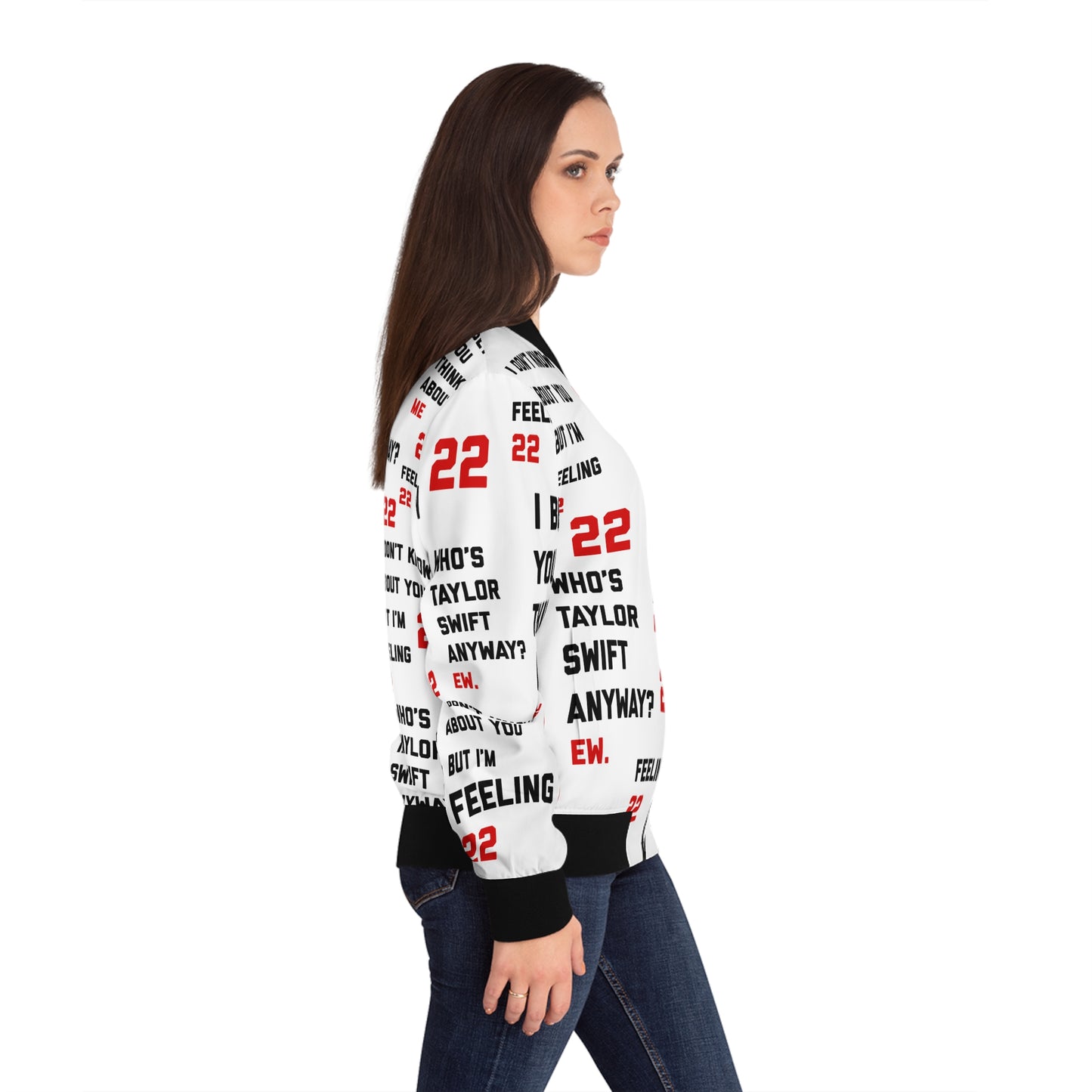 A lot going on at the moment Feeling 22 Taylor ew Women's Bomber Jacket