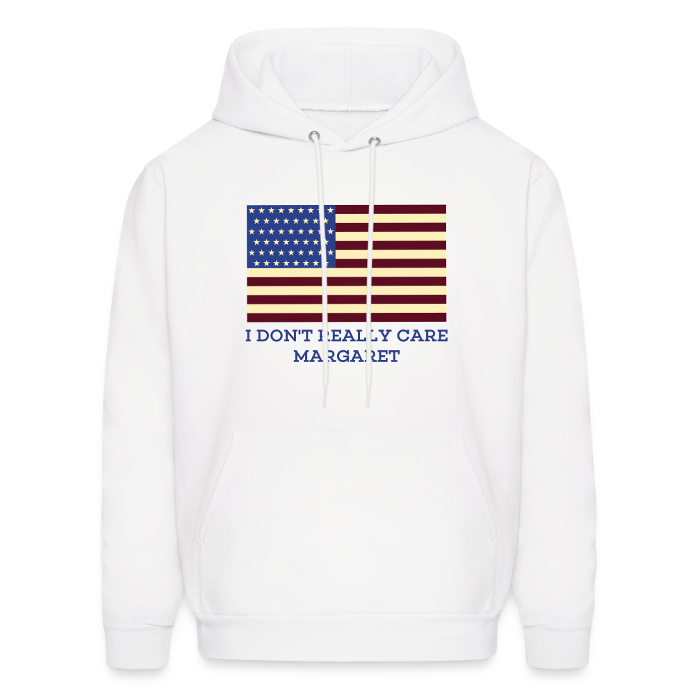 I Don't Really Care Margaret Men's Hoodie - white